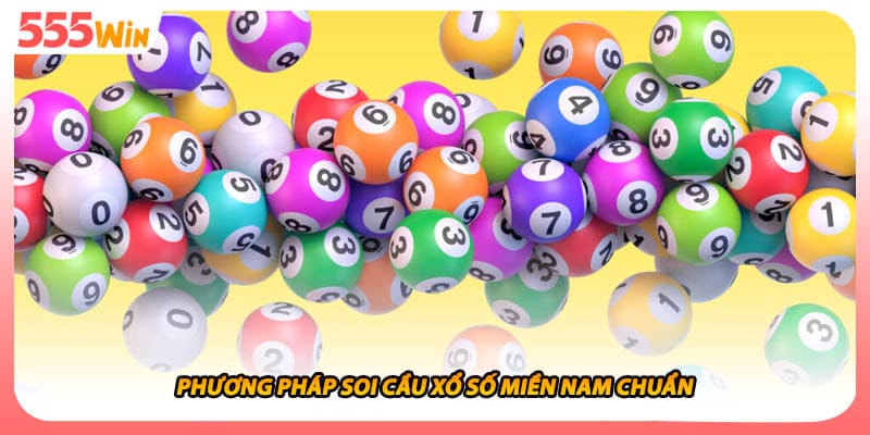 Phương pháp soi cầu xổ số miền nam chuẩn